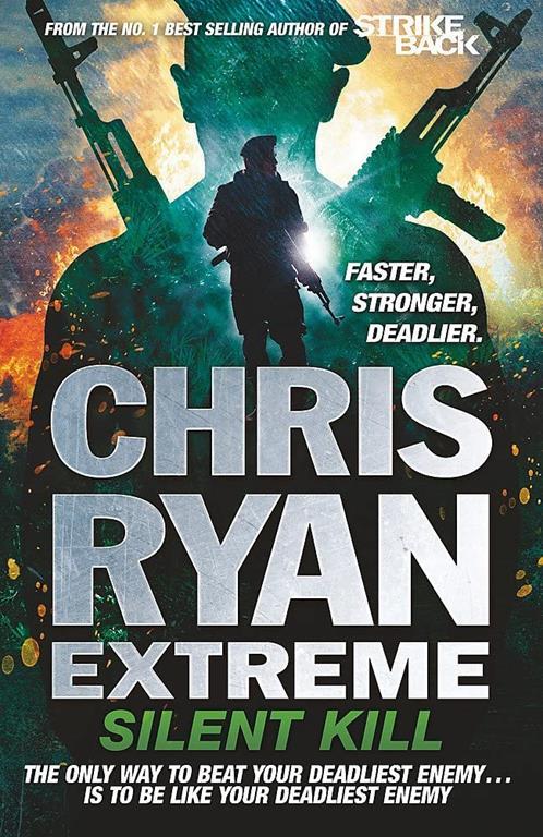 Chris Ryan Extreme: Silent Kill: Extreme Series 4