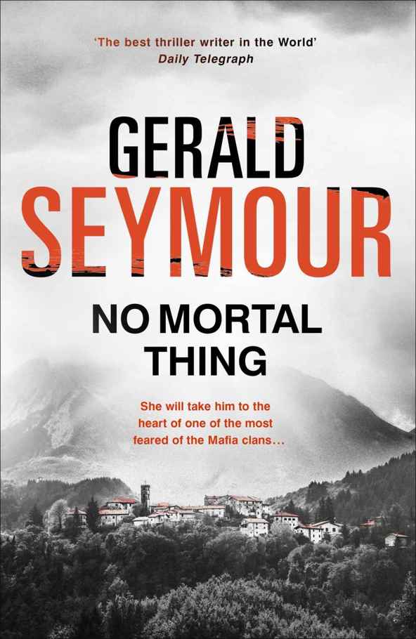No mortal thing.