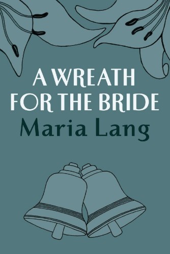 A Wreath for the Bride