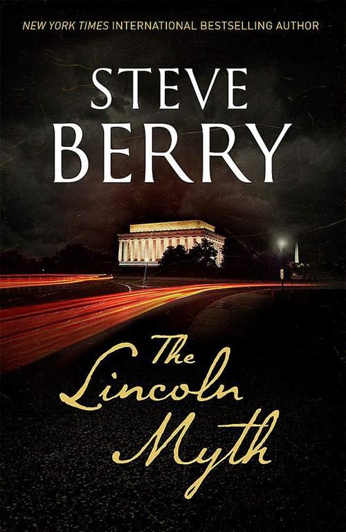 The Lincoln Myth: Book 9 (Cotton Malone)