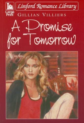 A Promise For Tomorrow (Linford Romance Library)