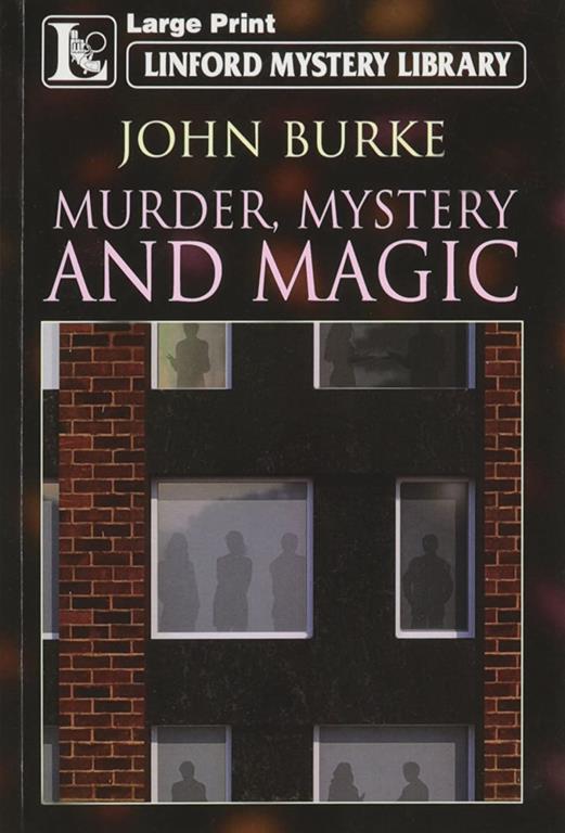 Murder, Mystery And Magic (Linford Mystery Library)