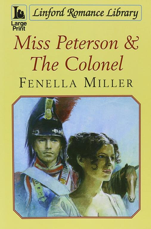 Miss Peterson &amp; The Colonel (Linford Romance Library)