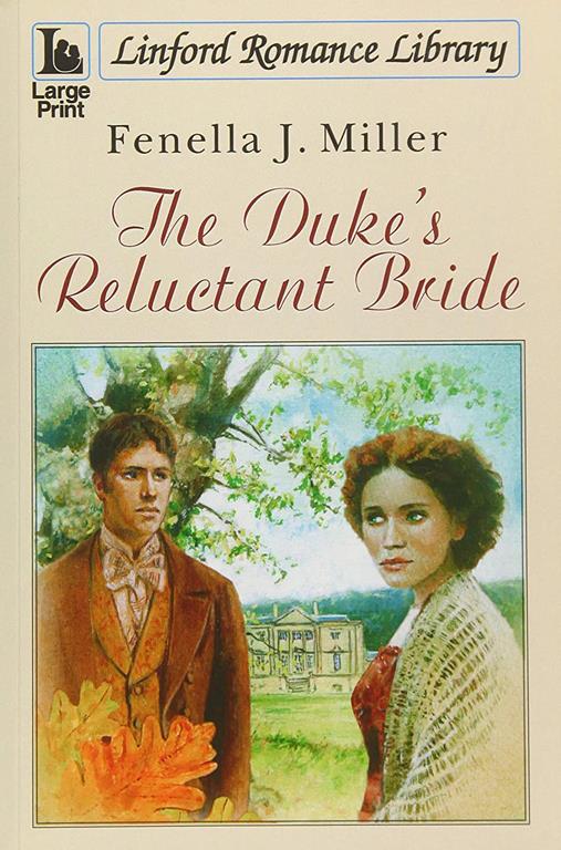 The Duke's Reluctant Bride (Linford Romance Library)