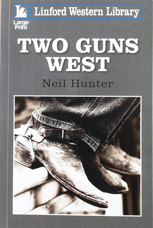 Two Guns West (Linford Western Library)