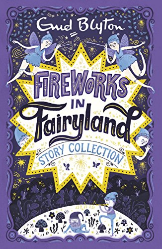 Fireworks in Fairyland story collection