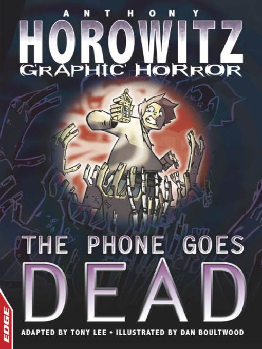 EDGE - Horowitz Graphic Horror: The Phone Goes Dead