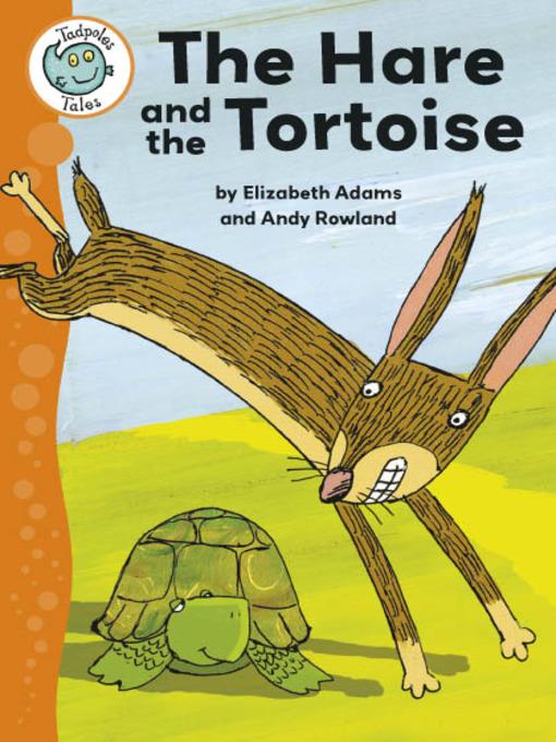 The Hare and the Tortoise