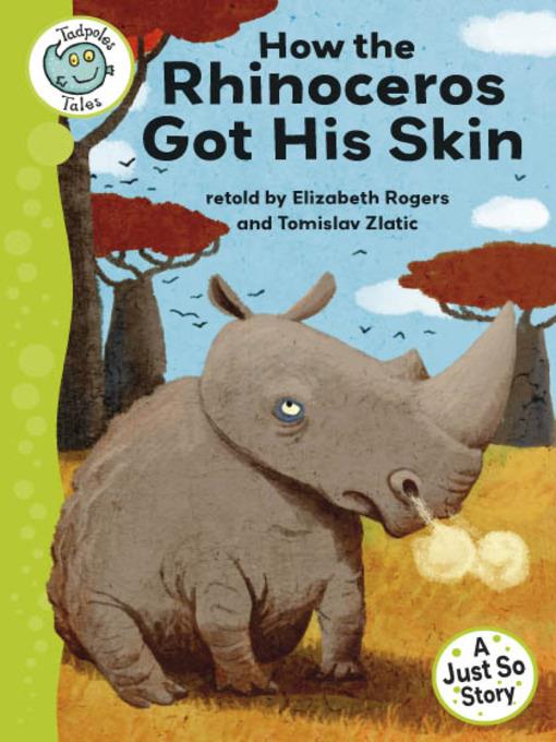 How the Rhinoceros Got His Skin