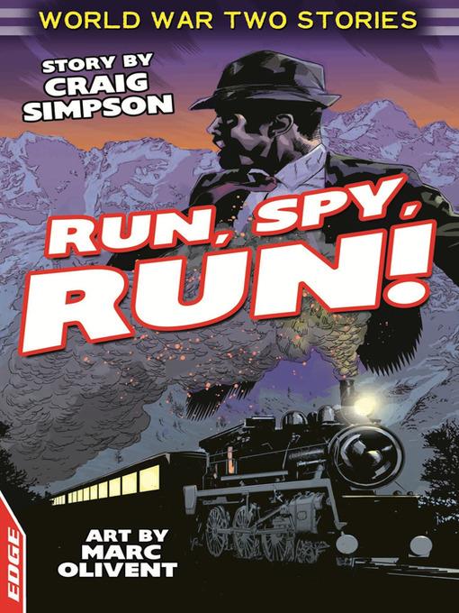 EDGE: World War Two Short Stories: Run, Spy, Run!