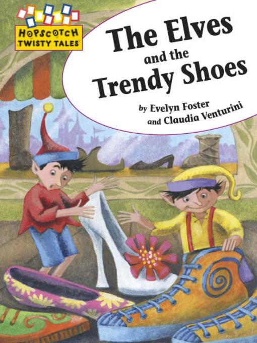 The Elves and the Trendy Shoes