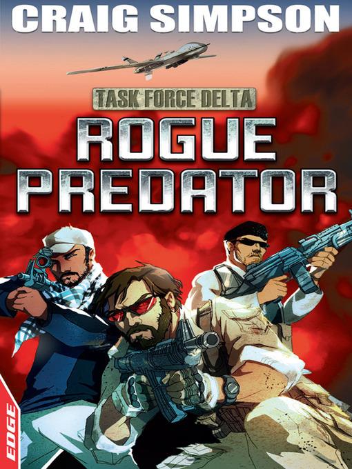 EDGE: Task Force Delta: Rogue Predator