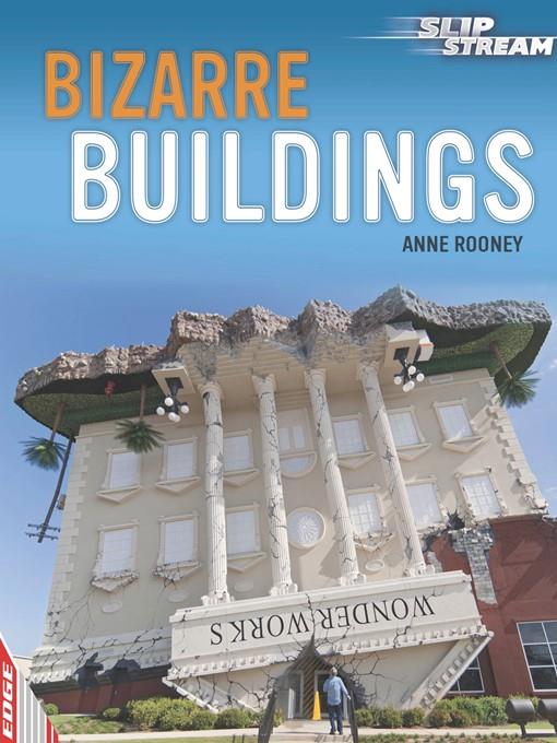 Bizarre Buildings