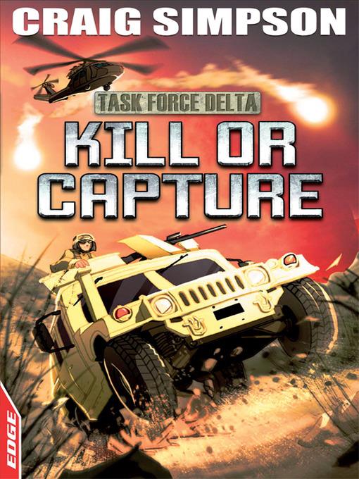 EDGE: Task Force Delta: Kill or Capture