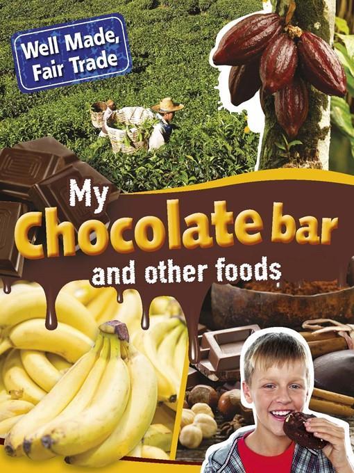 My Chocolate Bar and Other Food