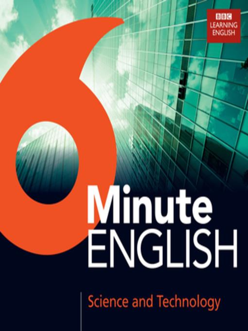 6 Minute English Science and Technology