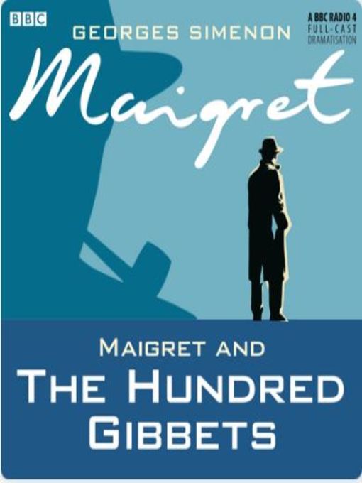 Maigret and the Hundred Gibbets