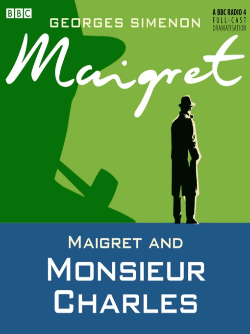 Maigret and Monsieur Charles