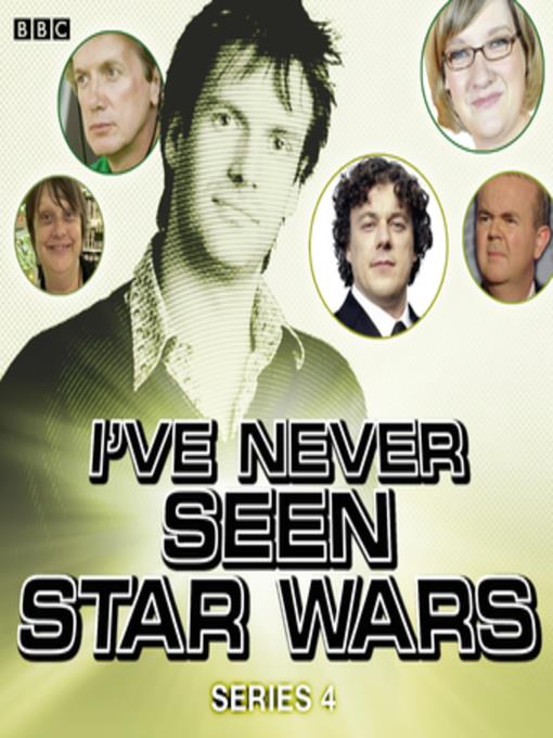 I've Never Seen Star Wars  Series 4, Complete