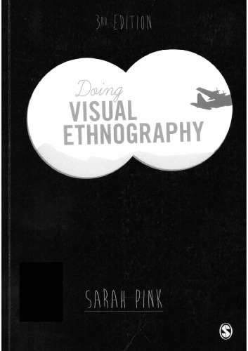 Doing Visual Ethnography