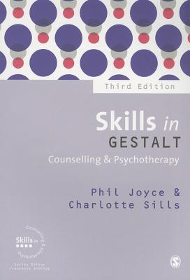 Skills in Gestalt Counselling &amp; Psychotherapy