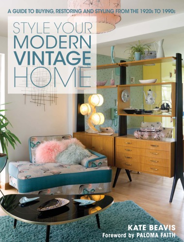 Style Your Modern Vintage Home