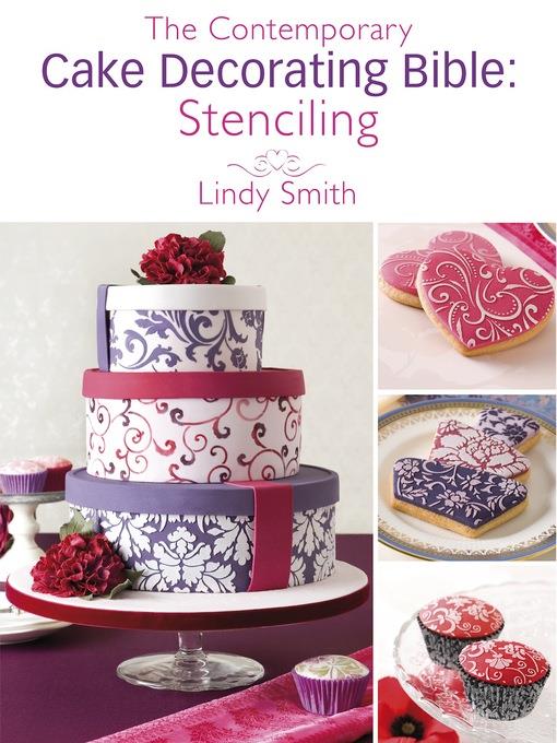 The Contemporary Cake Decorating Bible