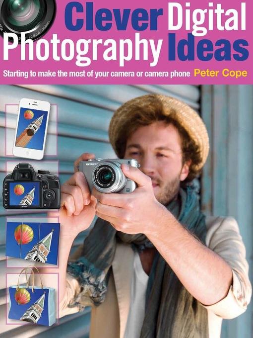 Clever Digital Photography Ideas