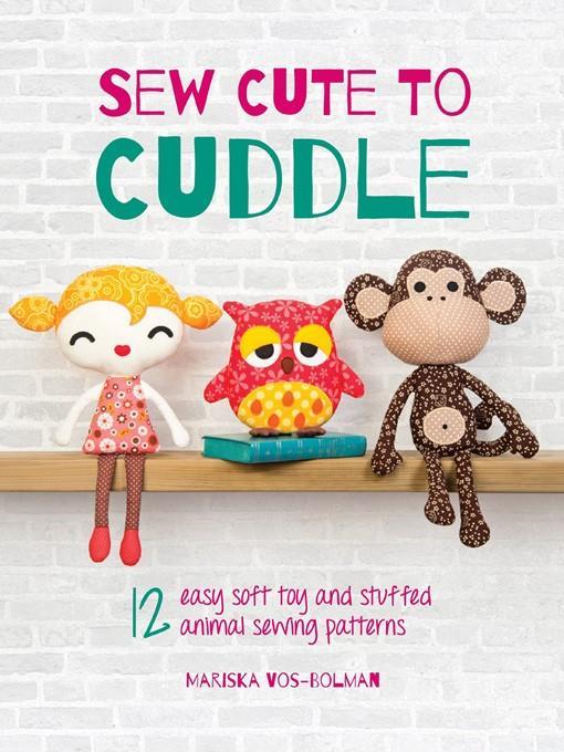 Sew Cute to Cuddle