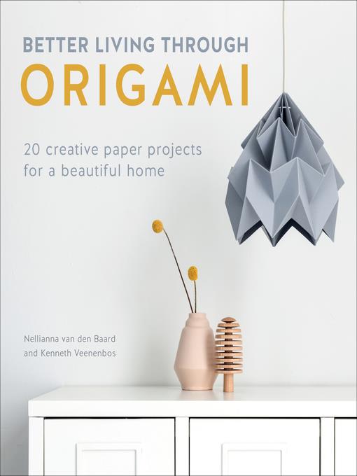 Better Living Through Origami