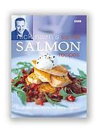 Nick Nairn's Top 100 Salmon Recipes