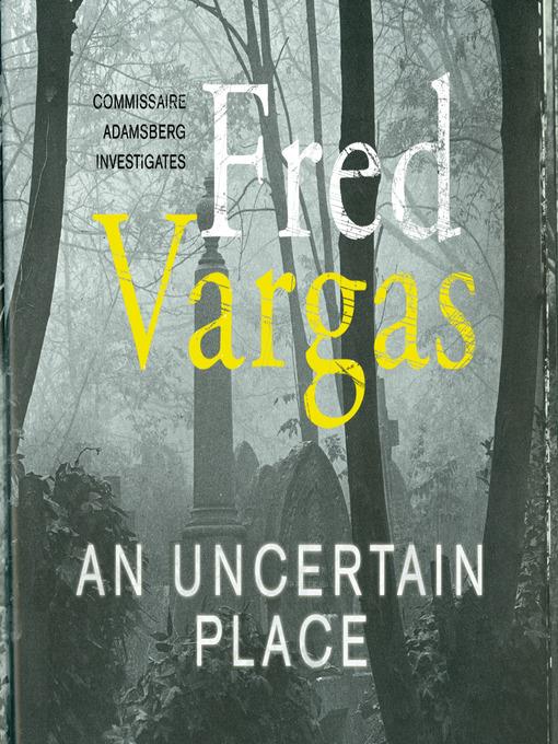 An Uncertain Place