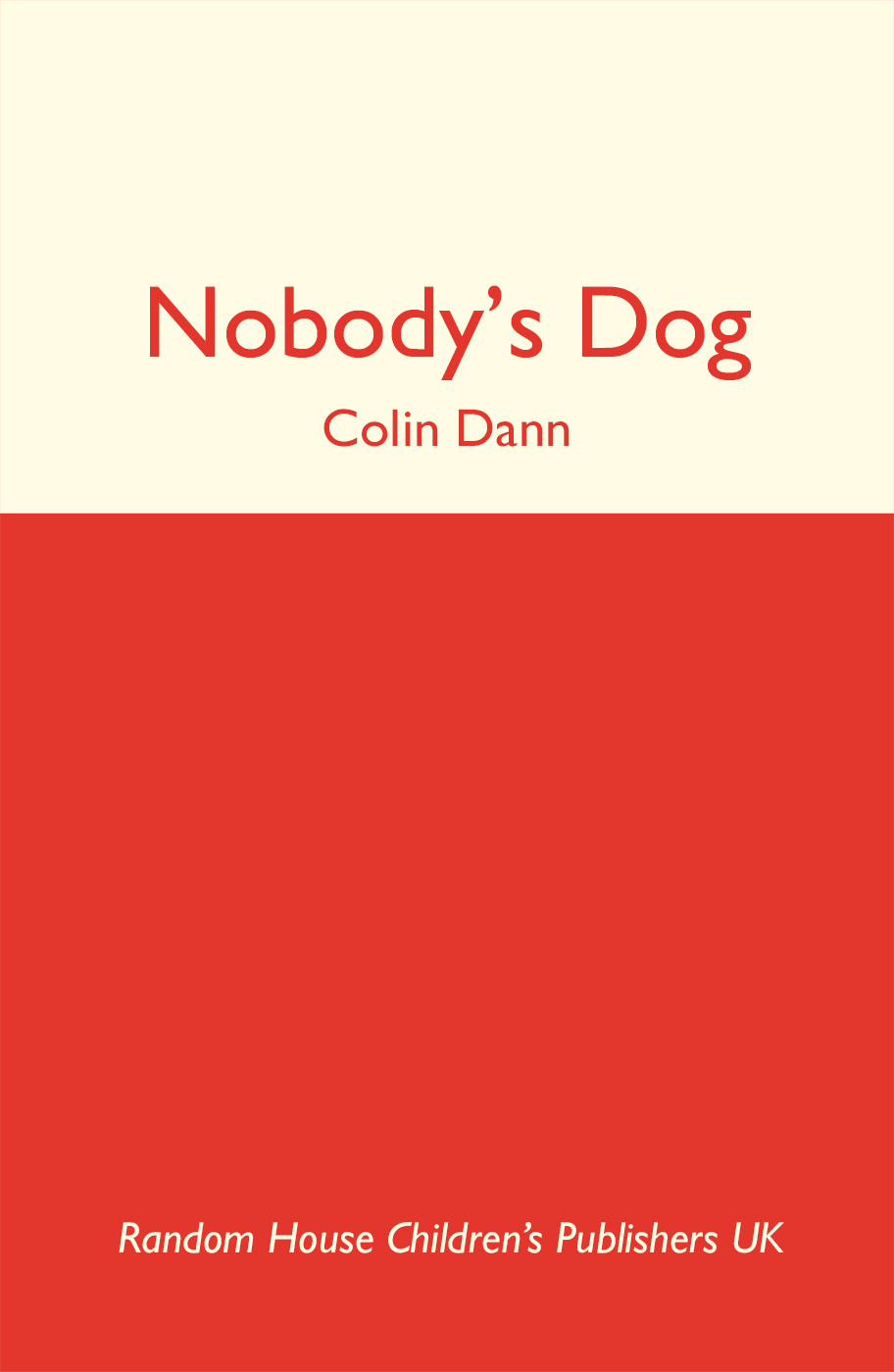 Nobody's Dog