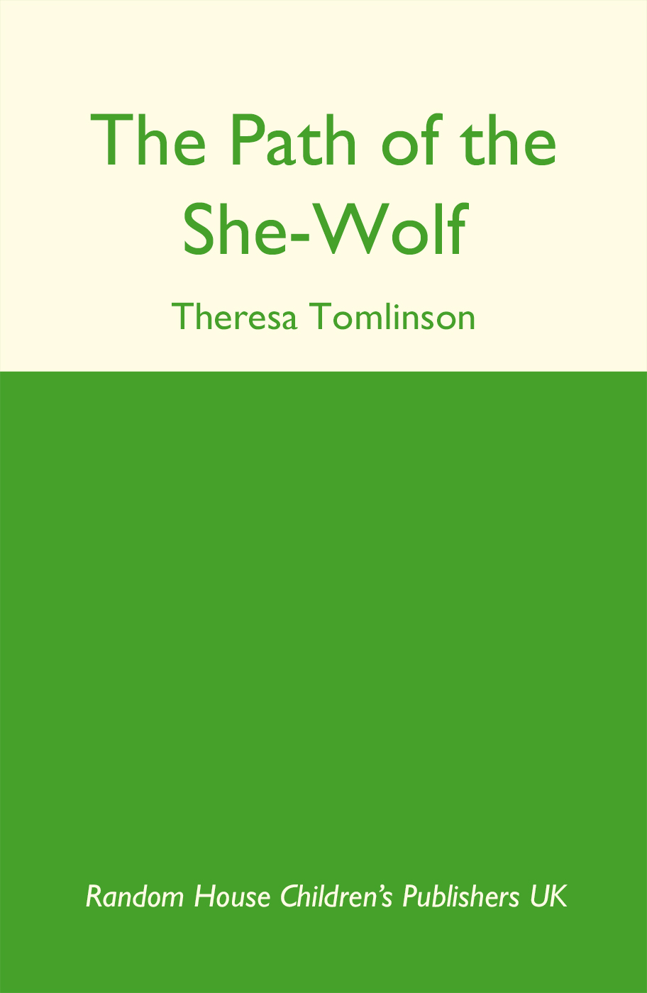 The Path of the She-Wolf