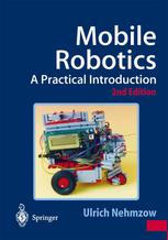 Mobile robotics : a practical introduction