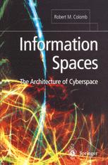 Information Spaces : the Architecture of Cyberspace.