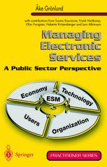 Managing Electronic Services : a Public Sector Perspective.