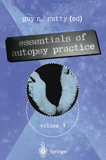 Essentials of Autopsy Practice : Volume 1.