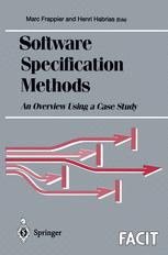 Software specification methods : an overview using a case study