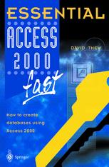 Essential Access 2000 fast : How to create databases using Access 2000