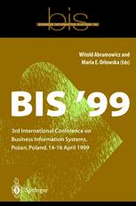 BIS '99 : 3rd International Conference on Business Information Systems, Poznan, Poland 14-16 April 1999