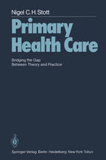 Primary Health Care : Bridging the Gap Between Theory and Practice.