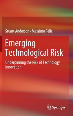 Emerging Technological Risk