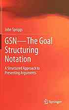 Gsn the Goal Structuring Notation