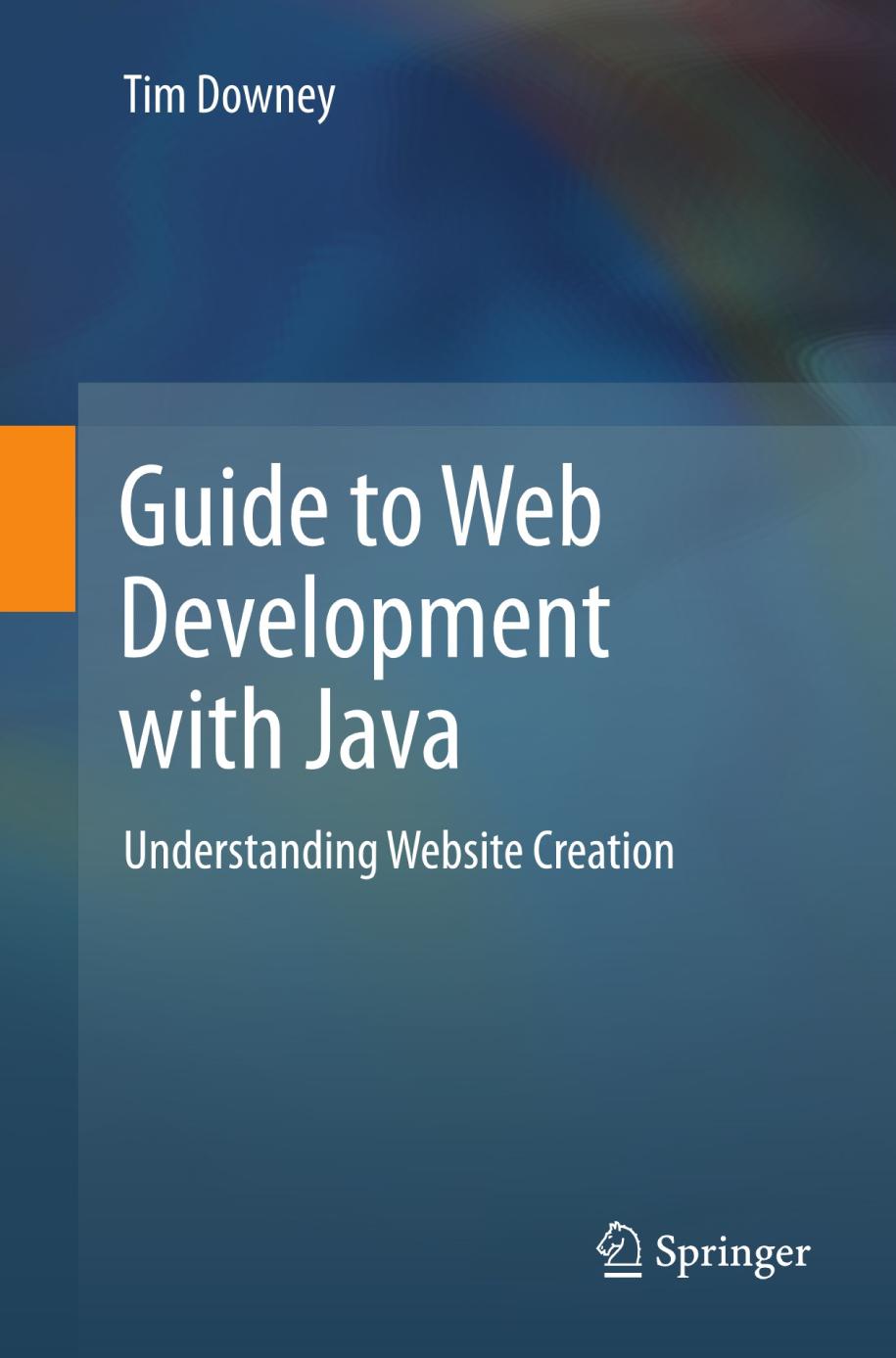 Guide to Web Development with Java