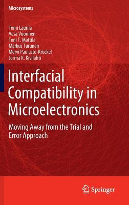 Interfacial Compatibility in Microelectronics