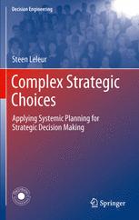 Complex Strategic Choices