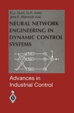 Neural Network Engineering in Dynamic Control Systems.