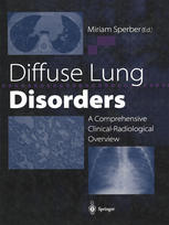 Diffuse Lung Disorders : a Comprehensive Clinical-Radiological Overview