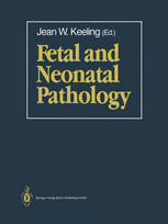 Fetal and Neonatal Pathology.